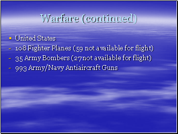 Warfare (continued)