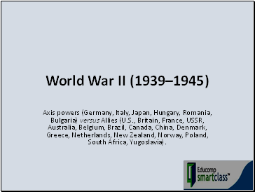 World War II (19391945)