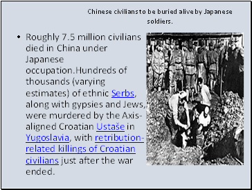 Chinese civilians to be buried alive by Japanese soldiers.