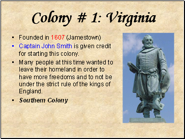 Colony # 1: Virginia