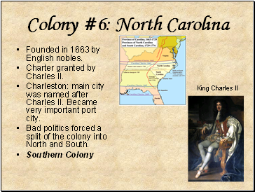 Colony #6: North Carolina