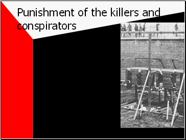Punishment of the killers and conspirators