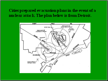Cities prepared evacuation plans in the event of a nuclear attack. The plan below is from Detroit.