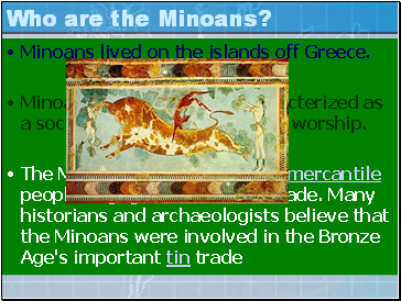 Who are the Minoans?