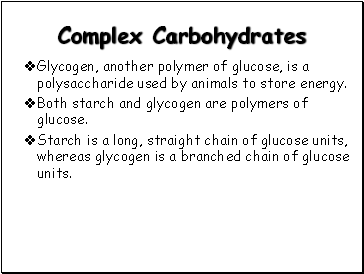 Complex Carbohydrates