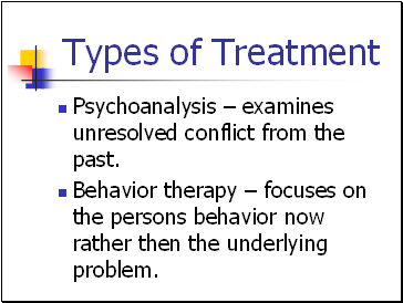 Types of Treatment