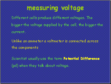 Different cells produce different voltages. The bigger the voltage supplied by the cell, the bigger the current.