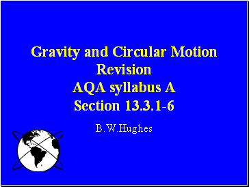 Gravity and Circular Motion Revision
