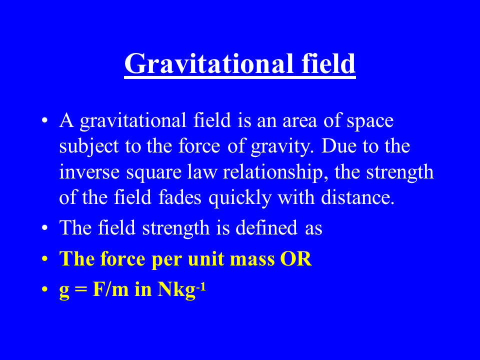 Gravitational Field