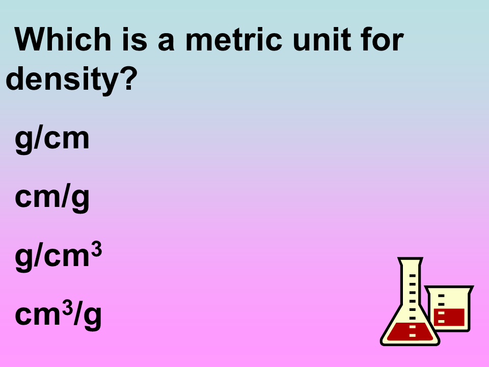 Which Is A Metric Unit For Density