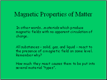 Magnetic Properties of Matter