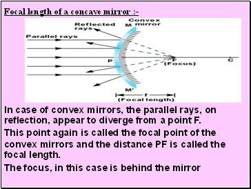 Focal length of a concave mirror :-