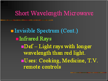 Short Wavelength Microwave