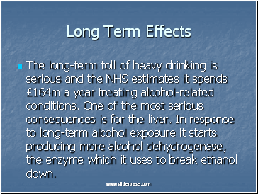 Long Term Effects