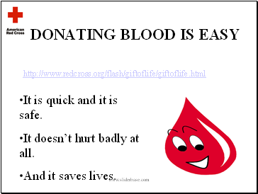 Donating Blood Is Easy
