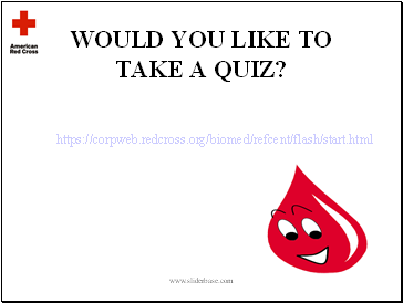 Would you like to take a quiz?
