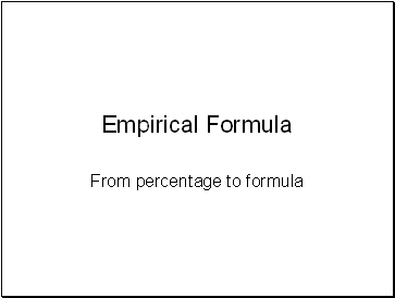 Empirical Formula