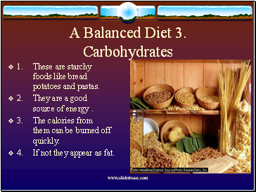 A Balanced Diet 3.
