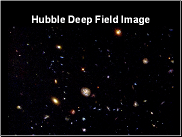 Hubble Deep Field Image Hubble Deep Field Image
