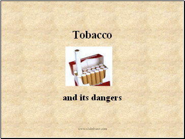 Tobacco