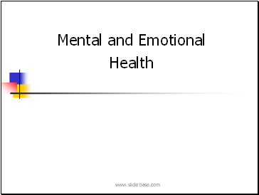 Mental and Emotional Health