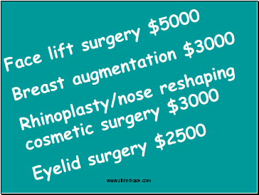 Face lift surgery $5000