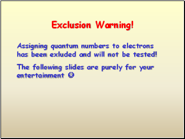 Exclusion Warning!