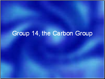 Group 14, the Carbon Group