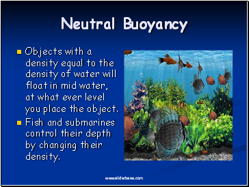 Neutral Buoyancy