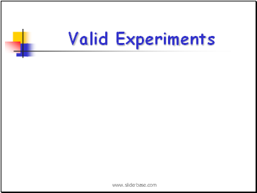 Valid Experiments