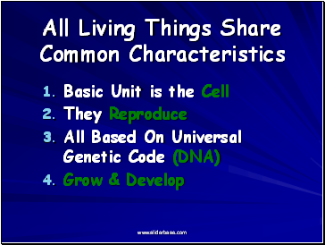 All Living Things Share Common Characteristics