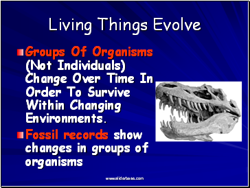 Living Things Evolve