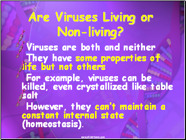 Are Viruses Living or Non-living?