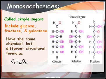 Monosaccharides:
