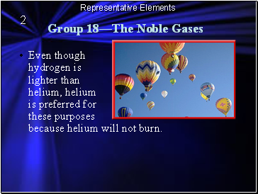 Group 18The Noble Gases