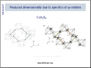 Reduced dimensionality due to specifics of xy-orbitals