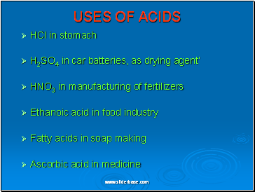 USES OF ACIDS