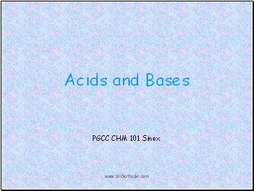 Acids and Bases. General properties
