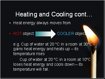 Heating and Cooling cont