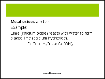 Metal oxides are basic.