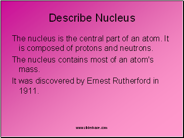Describe Nucleus