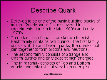 Describe Quark