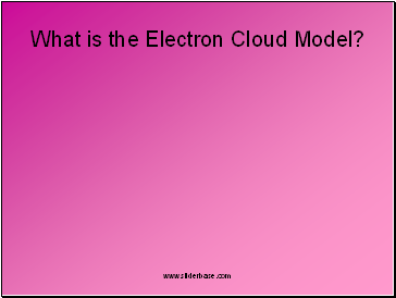 What is the Electron Cloud Model?