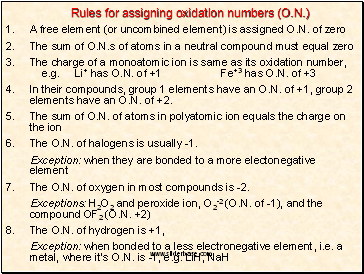 Rules for assigning oxidation numbers (O.N.)