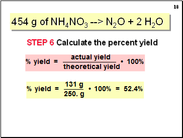 454 g of NH4NO3 --> N2O + 2 H2O