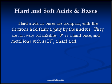 Hard and Soft Acids & Bases