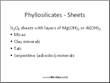 Phyllosilicates - Sheets