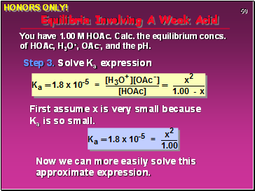 Equilibria Involving A Weak Acid