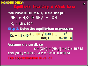 Equilibria Involving A Weak Base