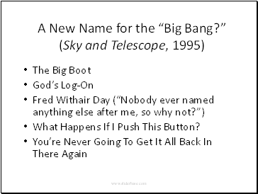 A New Name for the Big Bang? (Sky and Telescope, 1995)